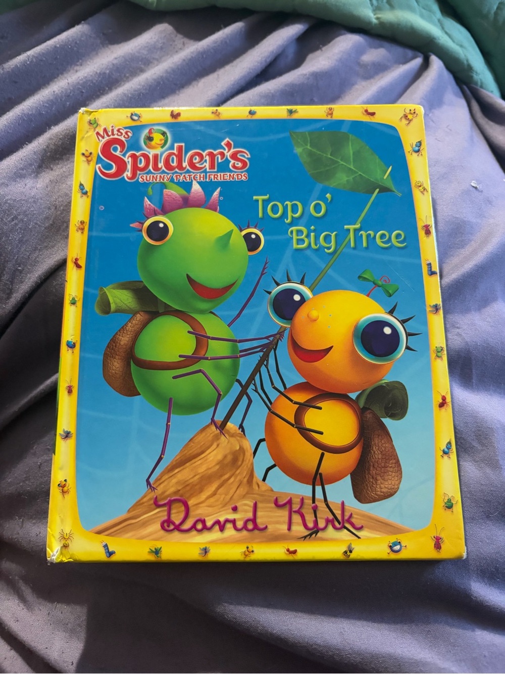 Miss Spider's Sunny Patch Friends Top o’ Big Tree Book